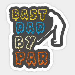 Best Dad By par Sticker